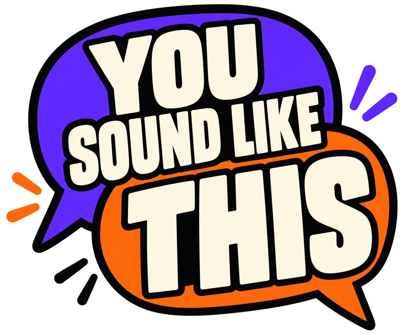 You Sound Like This